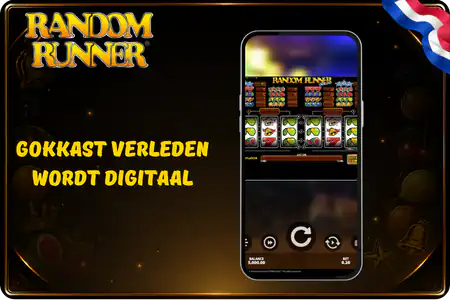Random Runner Gokkast Verleden Wordt Digitaal